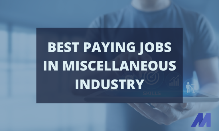 Best Paying Jobs In Miscellaneous Industry