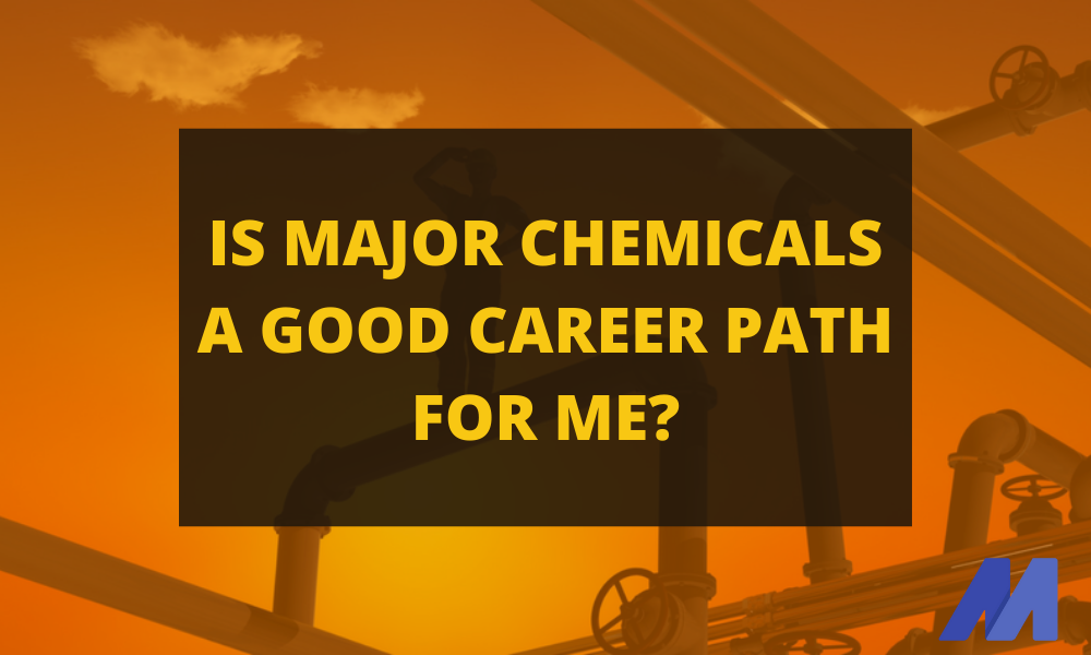 Is Major Chemicals A Good Career Path