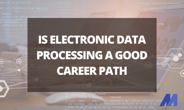 Is electronic data processing a good career path