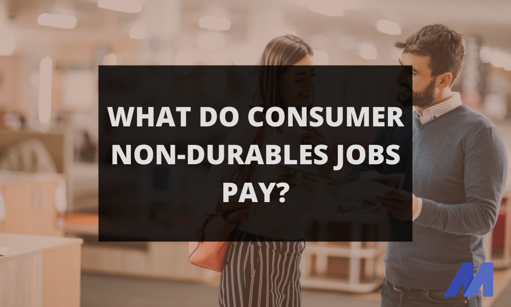 What do consumer non-durables jobs pay?